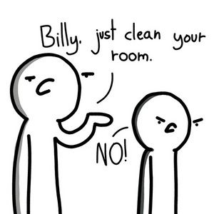 Just clean your room