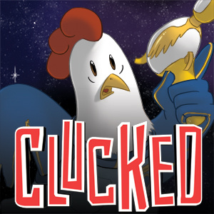 Clucked