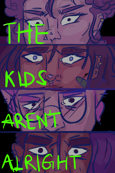 The Kids Aren't Alright