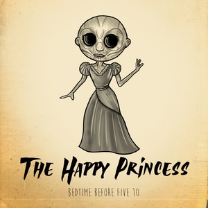 Bedtime Before Five 10: The Happy Princess