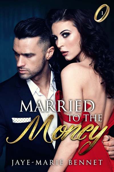 Married to the Money - Book 1