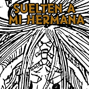 SUELTEN A MI HERMANA