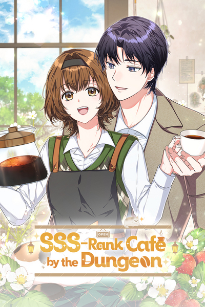SSS-Rank Cafe by the Dungeon