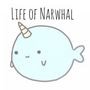 Life of Narwhal