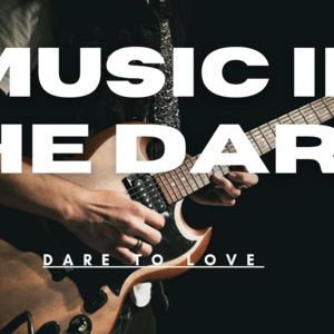 Music in the dark 