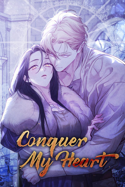Conquer My Heart