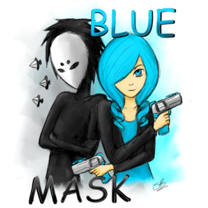 Meet Blue and Mask