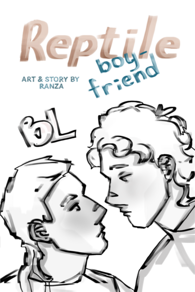 Reptile boyfriend [HIATUS]