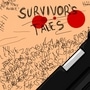 Survivor's Tales