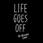 Life Goes Off