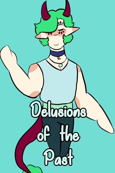 Delusions of the Past