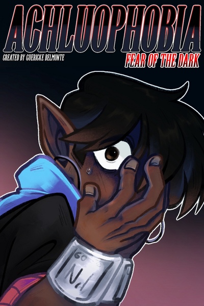 ACHLUOPHOBIA: Fear of the Dark