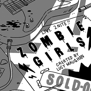 Meet the Zombie Girls!