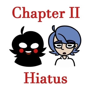 Chapter II Hiatus: Meet Daisy