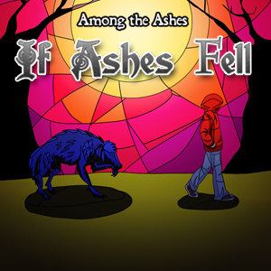 If Ashes Fell
