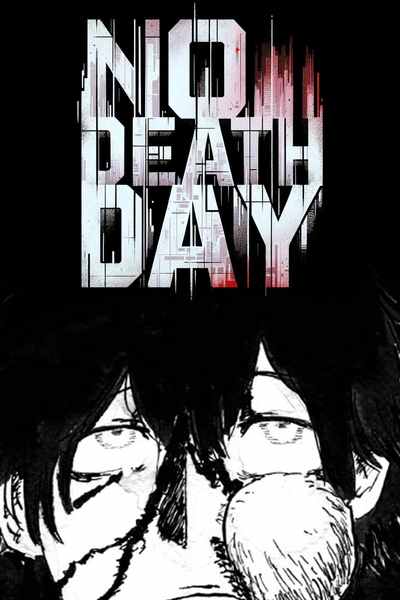 No Death Day: The Beginning