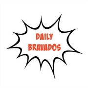 Daily Bravados