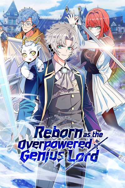 Reborn as the Overpowered Genius Lord