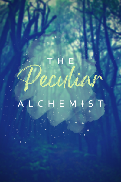 The Peculiar Alchemist
