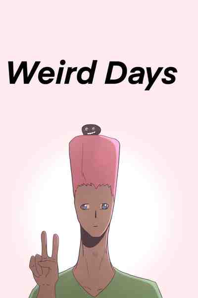 Weird Days