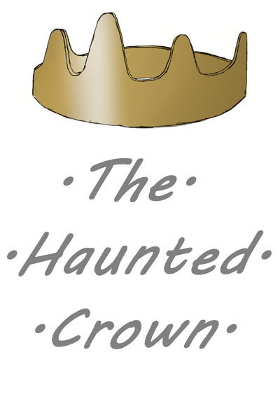The Haunted Crown