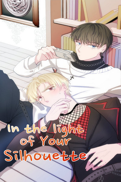 In the Light of Your Silhouette