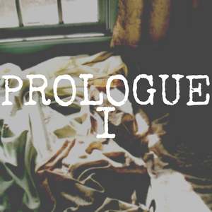 Prologue | Deathbed I