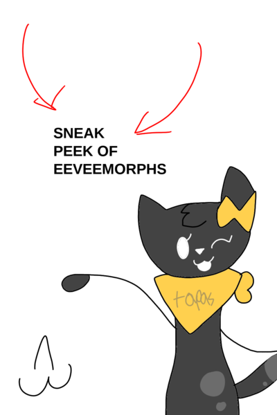 Sneak Peeks of Eeveemorphs