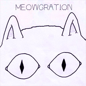 Meowgration