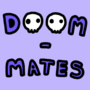 Doommates