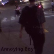 Annoying Boy