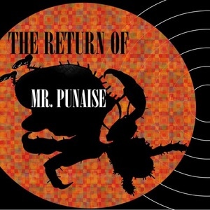 The Return of Mr. Punaise