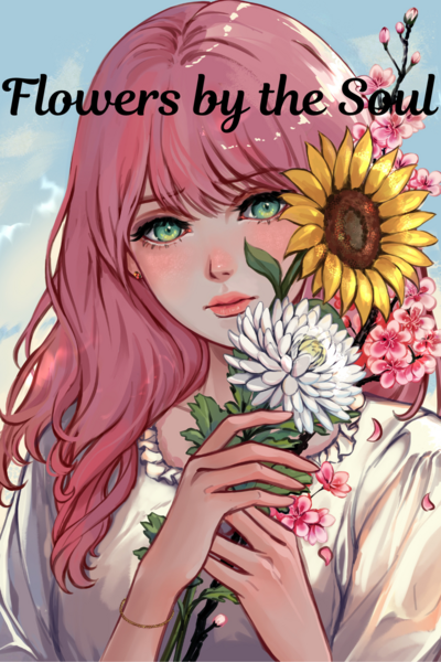 Flowers by the Soul