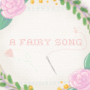 A Fairy Song