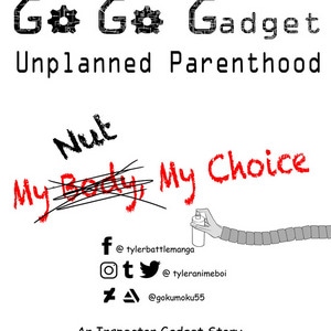 Go Go Gadget: Unplanned Parenthood