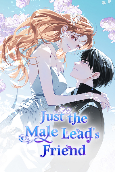 Just the Male Lead's Friend