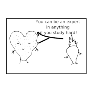 I want to be an expert.