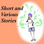 Short and Various Stories
