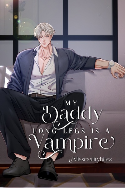 My Daddy Long Legs Is A Vampire