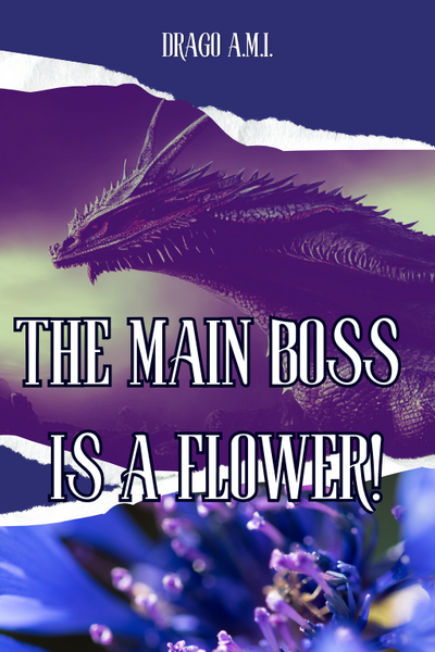 The Main Boss is a Flower!