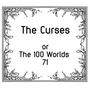 The Curses or The 100 Worlds 71