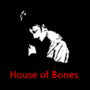 House of Bones