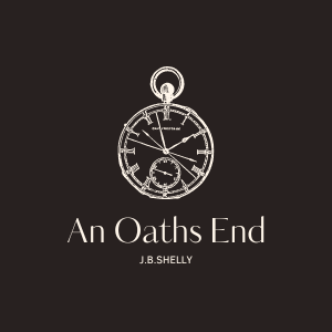 An Oaths Beginning pt.1