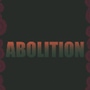 Abolition