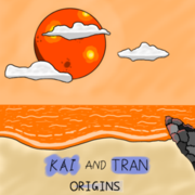 Kai And Tran: Origins