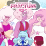 Fracture AU ( Steven Universe AU )