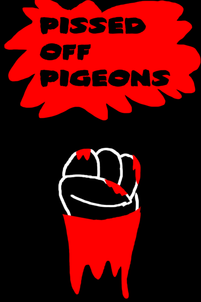 Pissed Off Pigeons