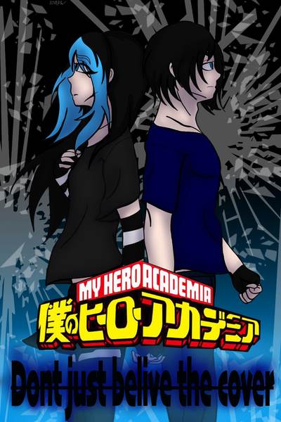 Don't just believe the cover (Bakugou x Oc)( Jirou x oc)