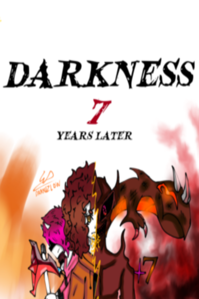 Darkness 7 years later
