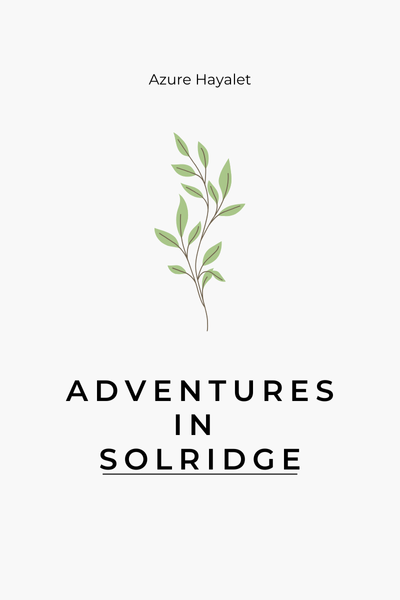 Piper's Pied Potions: Adventures in Solridge
